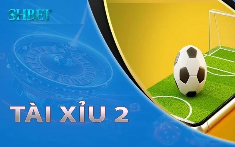 Tài xỉu bóng đá