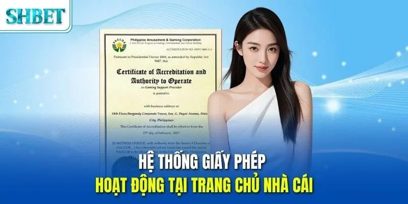 Hệ thống giấy phép hoạt động tại trang chủ nhà cái